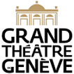 Grand Théâtre de Genève Grand Théâtre de Genève